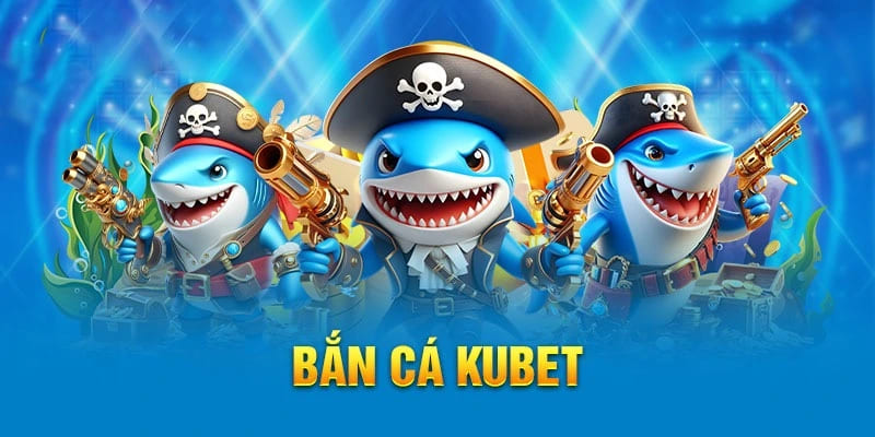 Bắn cá – Chơi vui, nhận quà bất tận